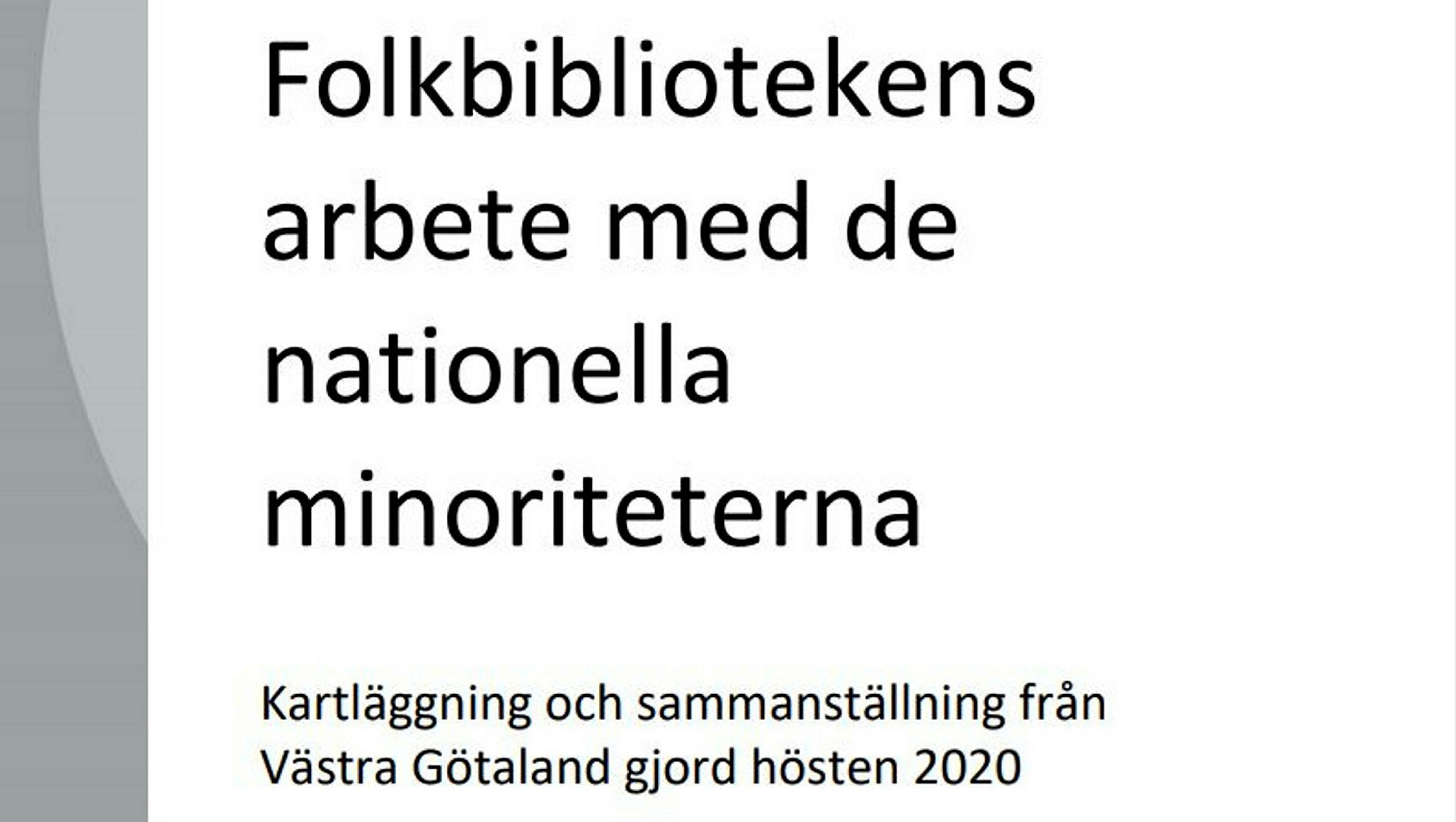 Framsida rapport: Kartläggning av bibliotekens arbete med de nationella minoriteterna.	u0009